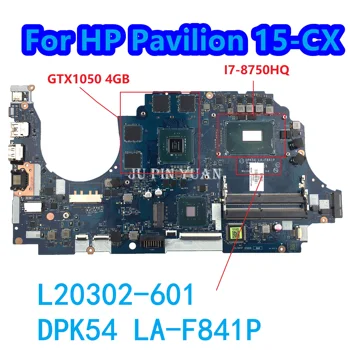 За HP Pavilion 15-CX 15T-CX дънна Платка на лаптоп L20302-601 LA-F841P L20302-001 с SR3YY I7-8750H Процесор GTX1050TI 4 GB GPU DDR4