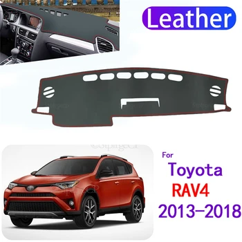 Кожена Подложка за арматурното табло, подложка за арматурното табло, Килими, аксесоари за стайлинг на автомобили Toyota Rav4 XA40 2013 ~ 2018 RAV 4 40