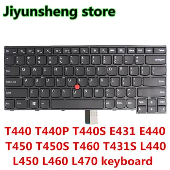 За Lenovo ThinkPad T440 T440P T440S T450 T450S T460 L440 L450 L460 L470 T431S E431 E440 Лаптоп Английска клавиатура 04Y0862